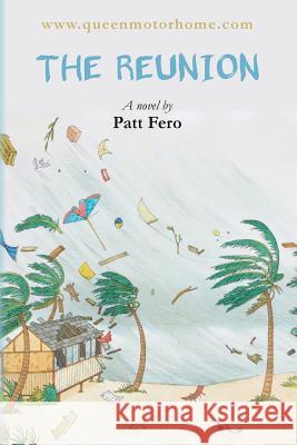 The Reunion Patt Fero 9781500602659 Createspace - książka