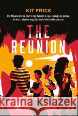 The Reunion Kit Frick 9788327687586 HarperYA - książka
