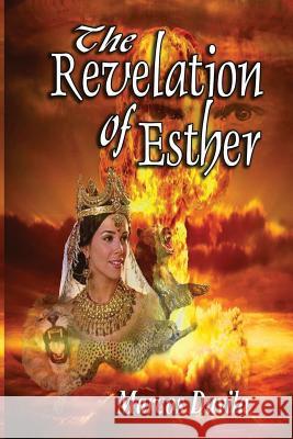 The Revelation Of Esther Marcos Davila 9781075437694 Independently Published - książka