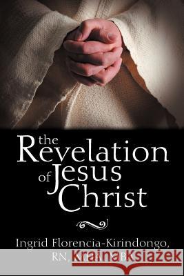 The Revelation of Jesus Christ Ingrid Kirindongo 9781572586758 Teach Services - książka