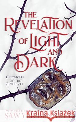 The Revelation of Light and Dark Sawyer Bennett   9781087918150 Big Dog Books, LLC - książka