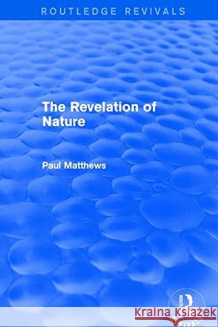 The Revelation of Nature MATTHEWS 9781138722118  - książka