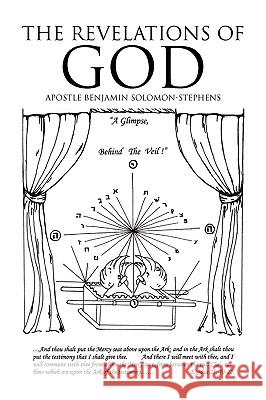 The Revelations of God Apostle Benjamin Solomon-Stephens 9781436348447 Xlibris Corporation - książka