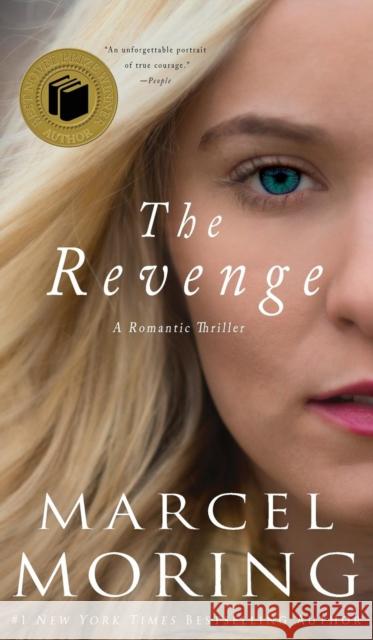 The Revenge: A Romantic Thriller Marcel Moring 9781790895069 Newcastle Books - książka