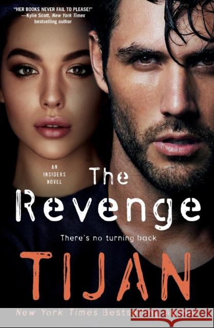 The Revenge: An Insiders Novel Tijan 9781250210814 St. Martin's Griffin - książka