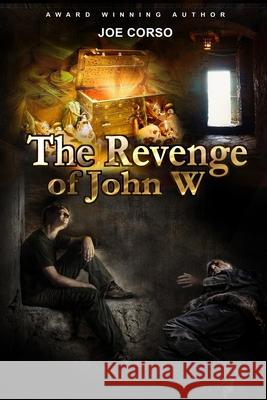 The Revenge of John W Joe Corso Beth Lynn Marina Shipova 9780578113463 Black Horse Publishing - książka