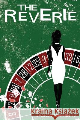 The Reverie Jason Shprintz 9780990380313 Corner Store Press - książka