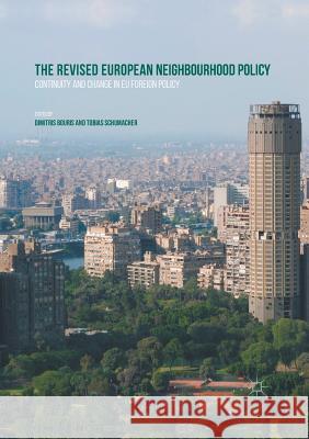 The Revised European Neighbourhood Policy: Continuity and Change in Eu Foreign Policy Bouris, Dimitris 9781349692163 Palgrave MacMillan - książka