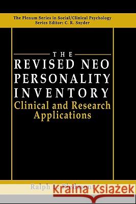 The Revised Neo Personality Inventory: Clinical and Research Applications Piedmont, Ralph L. 9780306459436 Springer - książka