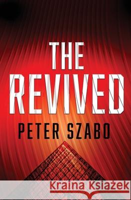 The Revived Peter Szabo 9781069674203 Possibility Books - książka