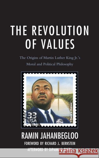 The Revolution of Values: The Origins of Martin Luther King Jr.'s Moral and Political Philosophy Jahanbegloo, Ramin 9781498567633 Lexington Books - książka