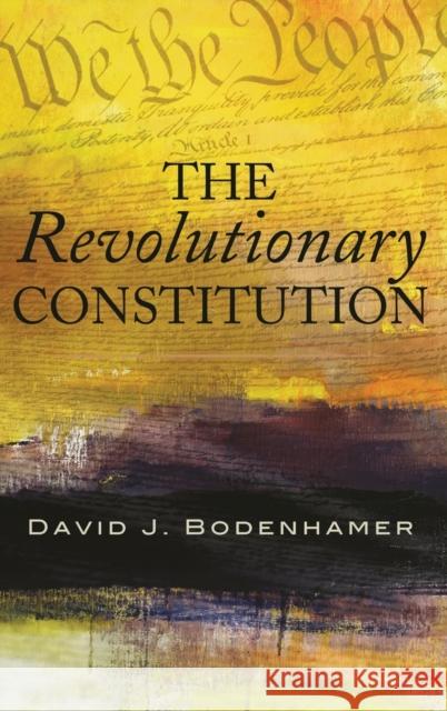 The Revolutionary Constitution David J. Bodenhamer   9780195378337 Oxford University Press Inc - książka