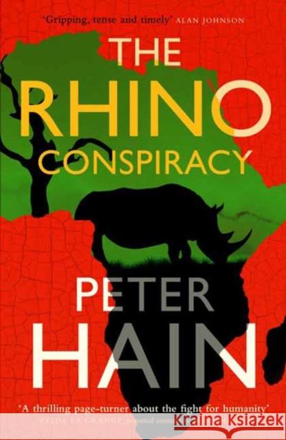 The Rhino Conspiracy Peter Hain 9781916207714 Muswell Press - książka