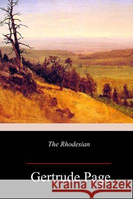 The Rhodesian Gertrude Page 9781986556637 Createspace Independent Publishing Platform - książka