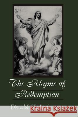 The Rhyme of Redemption David Heischman 9780595002658 Writers Club Press - książka