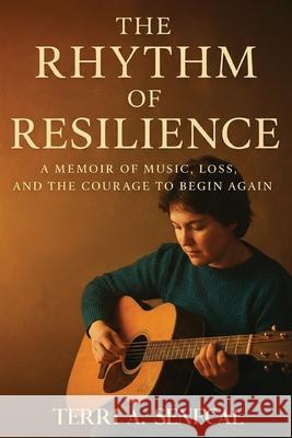 The Rhythm Of Resilience Terri A 9781964963846 David McKay Publication - książka