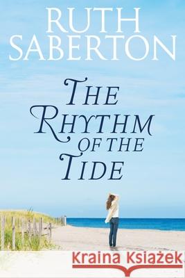 The Rhythm of the Tide Ruth Saberton 9780995590106 Millington - książka