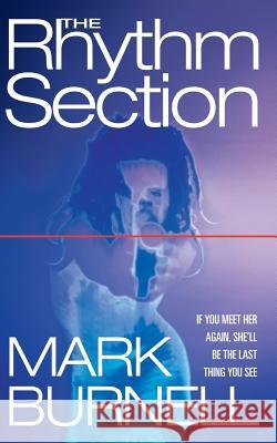 The Rhythm Section Mark Burnell 9780006513377 HARPERCOLLINS PUBLISHERS - książka