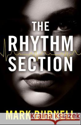 The Rhythm Section Burnell, Mark 9780008299521  - książka