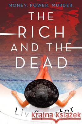 The Rich and the Dead LIV Spector 9780062258397 William Morrow & Company - książka