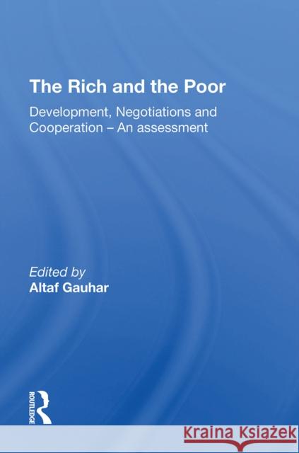 The Rich and the Poor: Development, Negotiations and Cooperationan Assessment  9780367310974 Routledge - książka