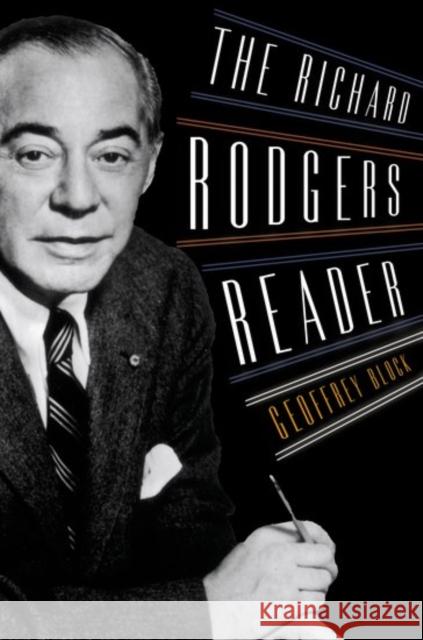 The Richard Rodgers Reader Geoffrey Block 9780195313437 Oxford University Press - książka