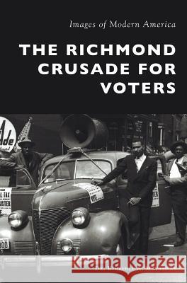 The Richmond Crusade for Voters Kimberly A. Matthews 9781540216335 Arcadia Publishing Library Editions - książka