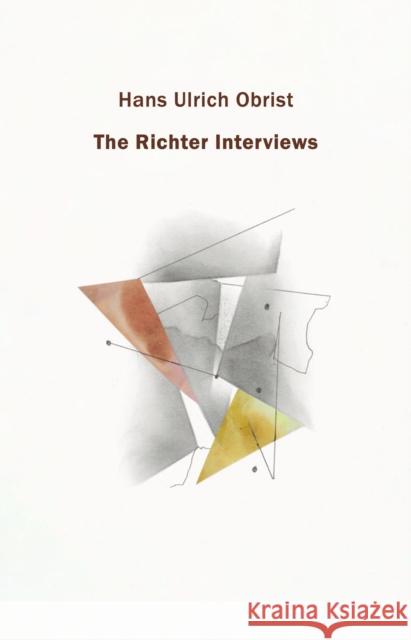 The Richter Interviews Hans Ulrich (Artistic Director, Serpentine Galleries) Obrist 9781912122592 HENI Publishing - książka