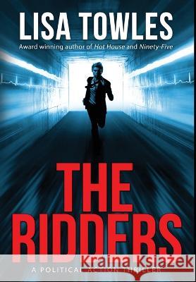 The Ridders Lisa Towles 9781644564370 Indies United Publishing House, LLC - książka