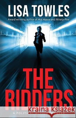 The Ridders Lisa Towles 9781644564387 Indies United Publishing House, LLC - książka