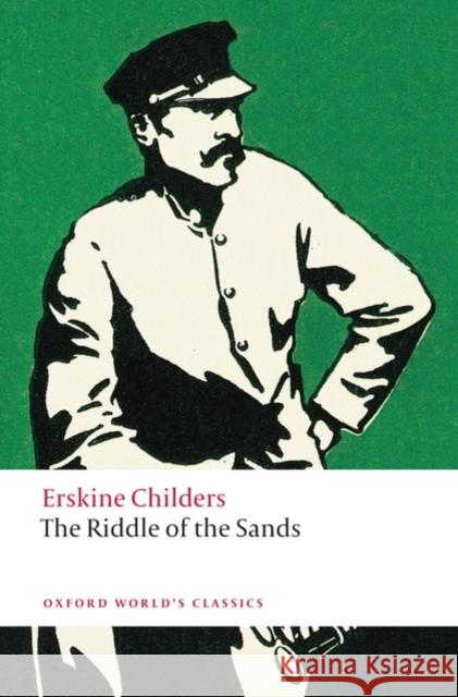 The Riddle of the Sands: A Record of Secret Service Childers, Erskine 9780199549719  - książka