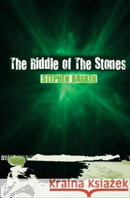 The Riddle of The Stones: Return to Spirits Bay Barker, Stephen 9781477531051 Createspace - książka