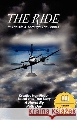 The Ride: In the Air and Through the Courts Patti Day 9781453693575 Createspace - książka