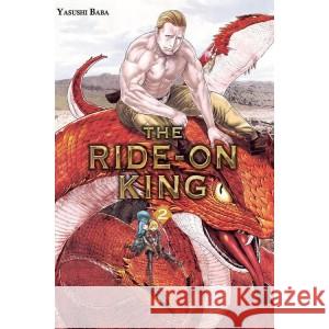 The Ride-On King 2 BABA YASUSHI 9788366568754 KOTORI - książka