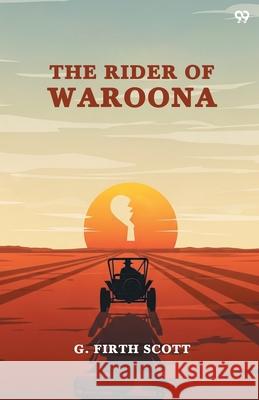 The Rider Of Waroona G. Firth Scott 9789371810425 Double 9 Books - książka