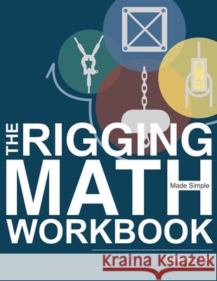 The Rigging Math Made Simple Workbook Delbert L. Hall 9781733006446 Spring Knoll Press - książka