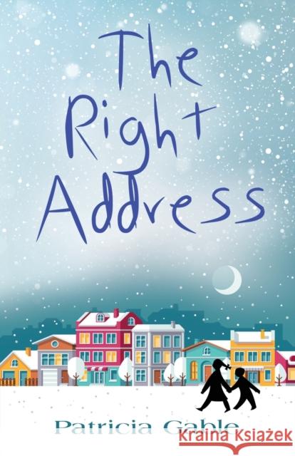 The Right Address Patricia Gable 9781647198756 Booklocker.com - książka
