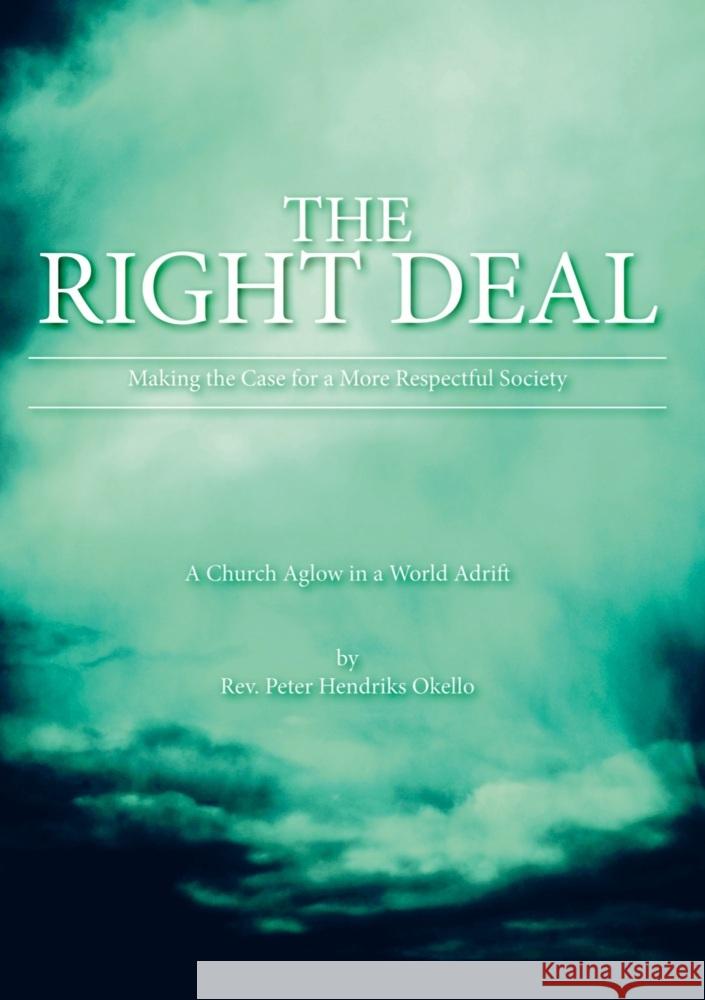 THE RIGHT DEAL Hendriks Okello, Peter 9789463981194 Bookmundo - książka