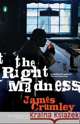 The Right Madness James Crumley 9780143037309 Penguin Books - książka
