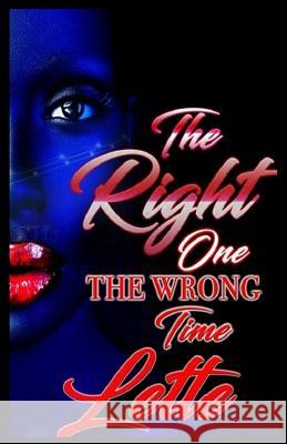The Right One the the Wrong Time Lette 9781724566089 Createspace Independent Publishing Platform - książka