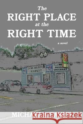 The Right Place at the Right Time Michaela Casey 9781956851694 Touchpoint Press - książka