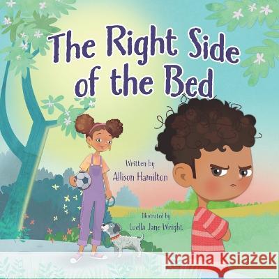 The Right Side of the Bed Luella Jane Wright Allison Hamilton  9781998816842 Miriam Laundry Publishing - książka