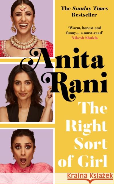 The Right Sort of Girl: The Sunday Times Bestseller Anita Rani 9781788704243 Bonnier Books Ltd - książka