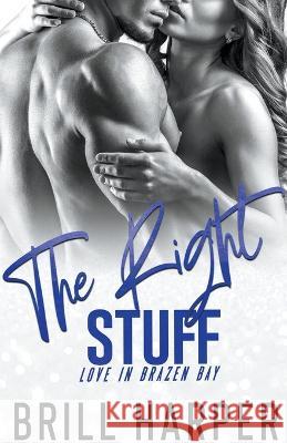 The Right Stuff Brill Harper   9798223569985 Brill Harper - książka