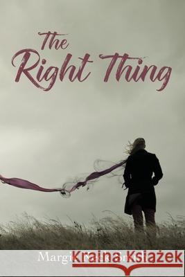 The Right Thing Margie Keck Smith 9781641118521 Palmetto Publishing Group - książka