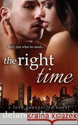The Right Time Delaney Diamond 9781940636238 Garden Avenue Press - książka