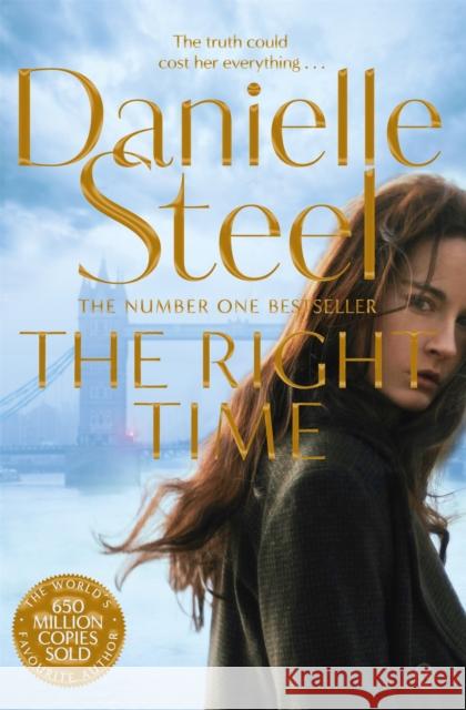 The Right Time: A Compelling Story Of Betrayal And Triumph From The Billion Copy Bestseller Danielle Steel 9781509800322 Pan Macmillan - książka