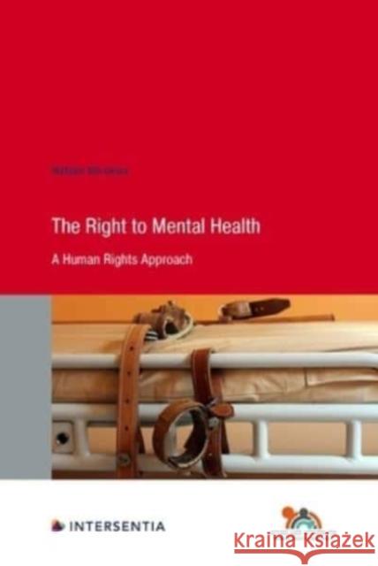 The Right to Mental Health Natalie Abrokwa 9781839703591 Intersentia Ltd - książka