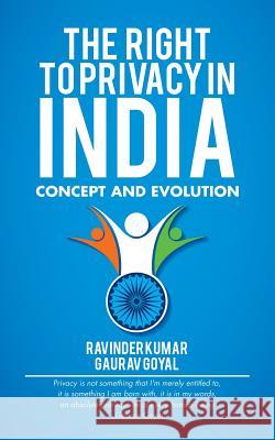 The Right to Privacy in India: Concept and Evolution Gaurav Goyal Ravinder Kumar 9781482868661 Partridge India - książka