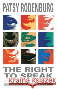 The Right to Speak: Working with the Voice Rodenburg, Patsy 9780878300556 Routledge - książka